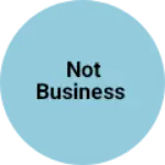 Business logo of Not business