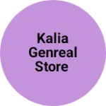 Business logo of KALIA GENREAL STORE