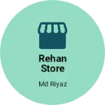 Business logo of Rehan store