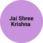 Business logo of Jai shree Krishna