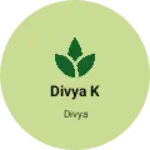 Business logo of Divya k