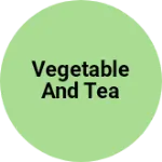 Business logo of Vegetable and tea