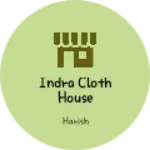 Business logo of Indra cloth house