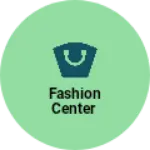 Business logo of Fashion Center