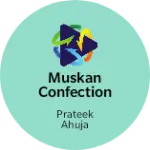 Business logo of Muskan Confectionery