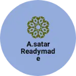 Business logo of A.satar Readymade
