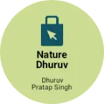 Business logo of Nature Dhuruv
