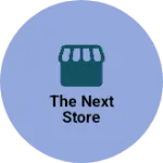 Business logo of The next store