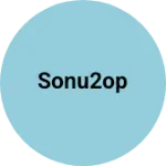 Business logo of Sonu2op