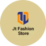 Business logo of Jt Fashion store