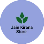 Business logo of Jain kirana Store