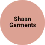 Business logo of Shaan garments