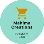 Business logo of Mahima creations