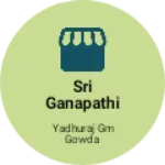 Business logo of Sri Ganapathi store