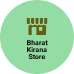 Business logo of Bharat Kirana store