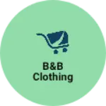 Business logo of B&B clothing