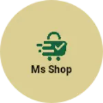 Business logo of MS SHOP