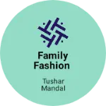 Business logo of Family fashion