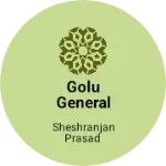 Business logo of Golu general store