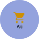 Business logo of Ajij