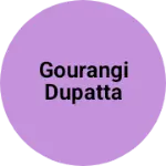 Business logo of gourangi dupatta