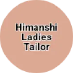 Business logo of Himanshi ladies tailor