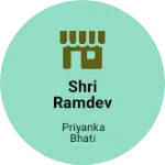 Business logo of Shri Ramdev Stors