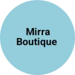 Business logo of Mirra boutique