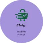 Business logo of Only
