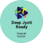 Business logo of Deep Jyoti readymade and Sarrii centre
