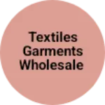 Business logo of Textiles garments wholesale