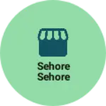 Business logo of Sehore sehore