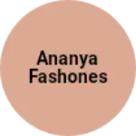 Business logo of Ananya fashones