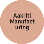 Business logo of Aakriti manufacturing