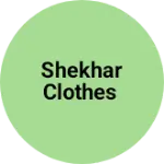 Business logo of Shekhar clothes