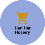 Business logo of Hari Har Hosiery