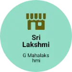 Business logo of Sri Lakshmi Varities