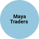 Business logo of Maya Traders