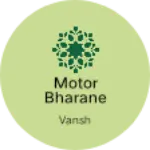 Business logo of Motor bharane ka kam