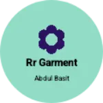 Business logo of RR GARMENT