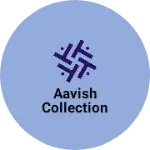 Business logo of Aavish collection