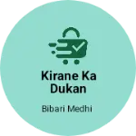 Business logo of Kirane ka dukan