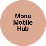 Business logo of Monu Mobile Hub