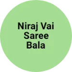 Business logo of Niraj vai saree bala