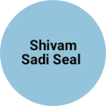 Business logo of Shivam sadi seal