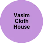 Business logo of Vasim cloth House