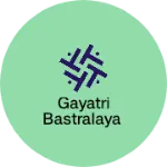 Business logo of Gayatri Bastralaya
