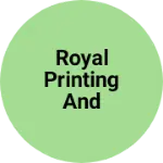 Business logo of Royal printing and dyeing
