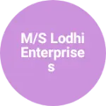 Business logo of M/S LODHI ENTERPRISES