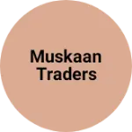 Business logo of Muskaan traders